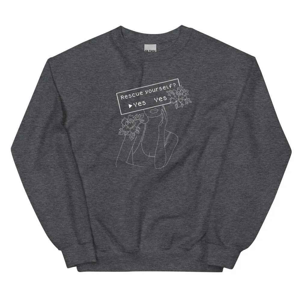 Rescue Yourself? | Unisex Sweatshirt | Feminist Gamer