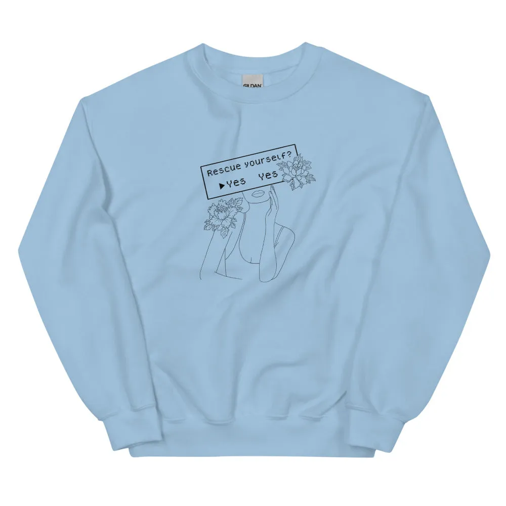 Rescue Yourself? | Unisex Sweatshirt | Feminist Gamer